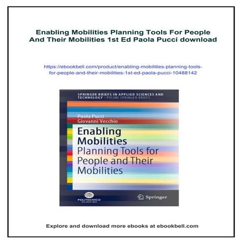 Enabling Mobilities Planning Tools For People And Their Mobilities 1st Ed Pao...