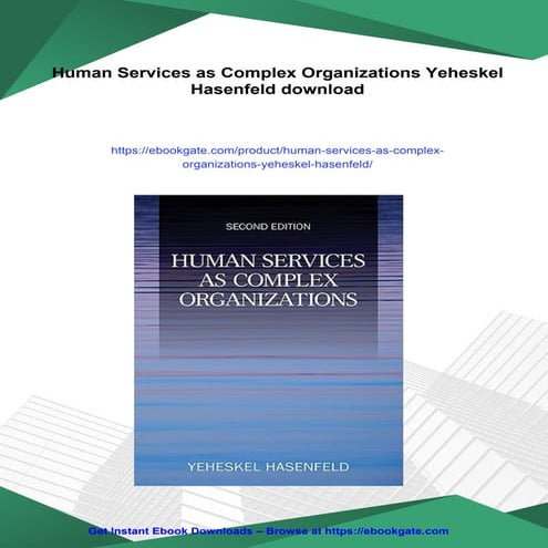 Human Services as Complex Organizations Yeheskel Hasenfeld