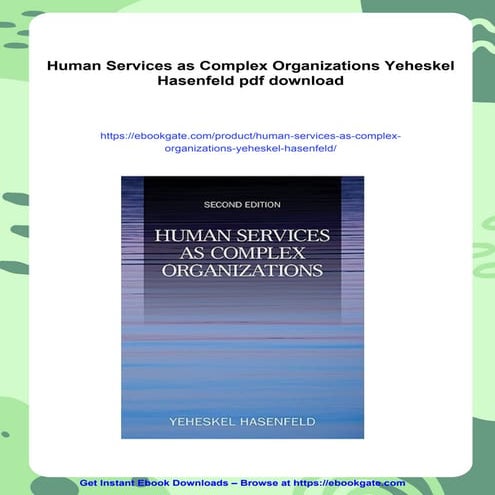 Human Services as Complex Organizations Yeheskel Hasenfeld