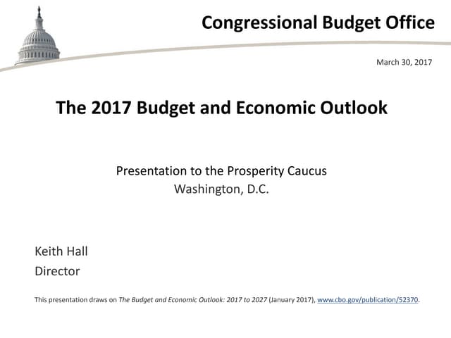 The 2017 Budget and Economic Outlook