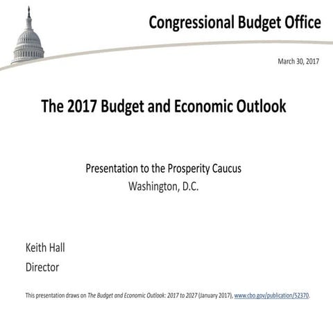 The 2017 Budget and Economic Outlook
