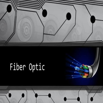 Fiber optic