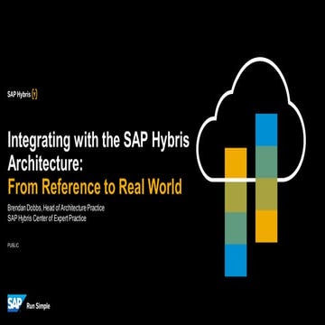 Integrating with the SAP Hybris Architecture: From Reference to Real World