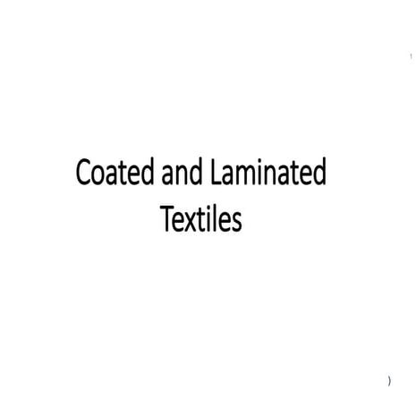 526456617-Coated-and-Laminated-Textiles1 (1).pptx
