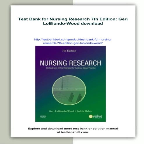 Test Bank for Nursing Research 7th Edition: Geri LoBiondo-Wood