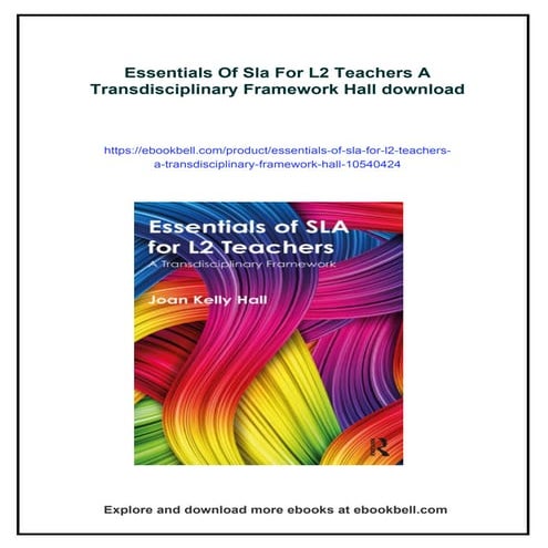 Essentials Of Sla For L2 Teachers A Transdisciplinary Framework Hall