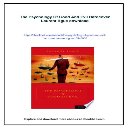 The Psychology Of Good And Evil Hardcover Laurent Bgue