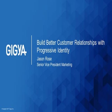 Build Better Customer Relationships with Progressive Identity