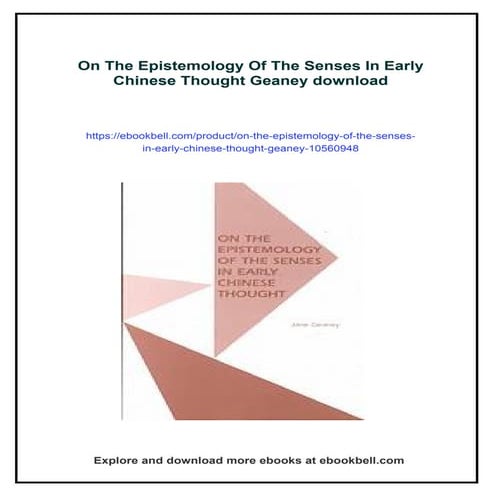 On The Epistemology Of The Senses In Early Chinese Thought Geaney | PDF
