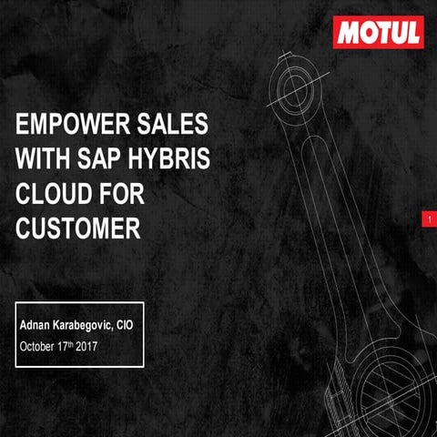 Empower Sales with SAP Hybris Cloud for Customer