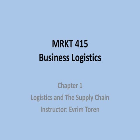 Business Logistics 5281826 Business Logistics.ppt