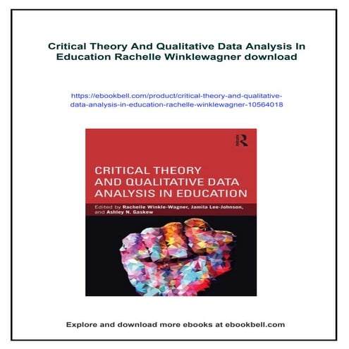 Critical Theory And Qualitative Data Analysis In Education Rachelle Winklewagner