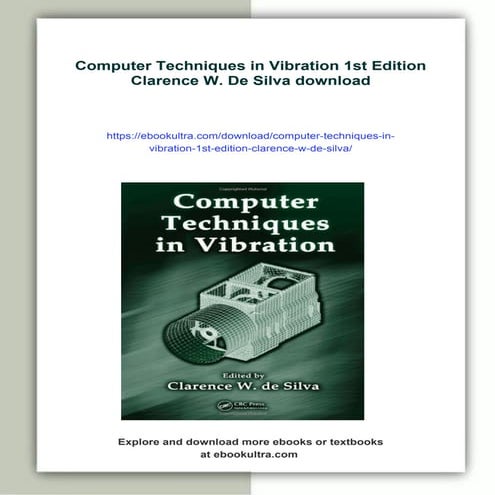 Computer Techniques in Vibration 1st Edition Clarence W. De Silva | PDF