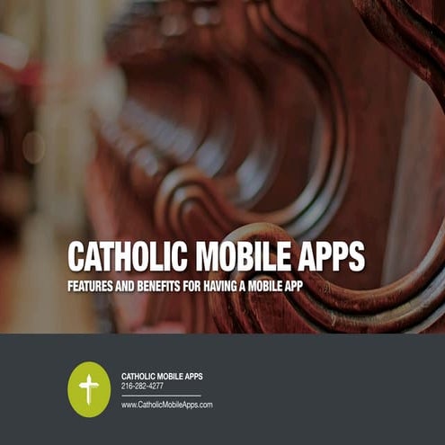 CatholicMobileApps.com Features & Benefits