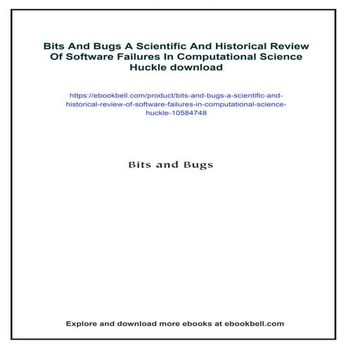 Bits And Bugs A Scientific And Historical Review Of Software Failures ...