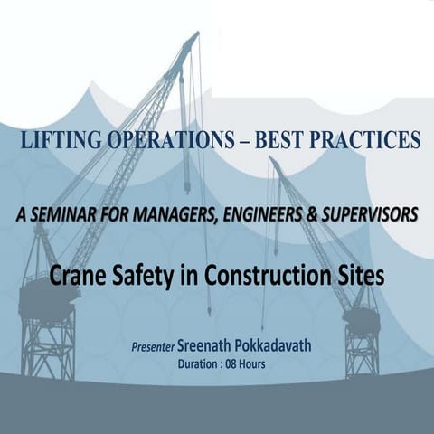LIFTING OPERATIONS BEST PRACTICES - SEMINAR 1