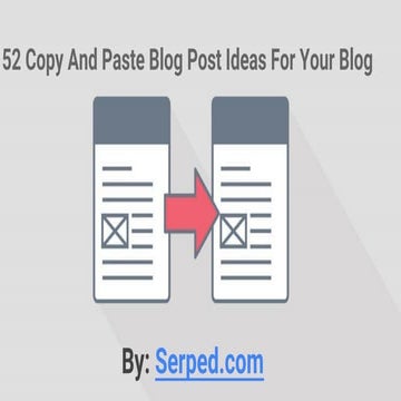 52 Copy And Paste Blog Post Ideas For Your Blog