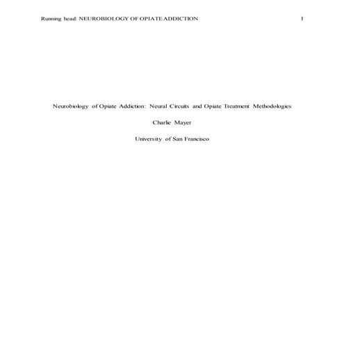 Neurobiology of Opiate Addiction and Neural Circuitries Involved
