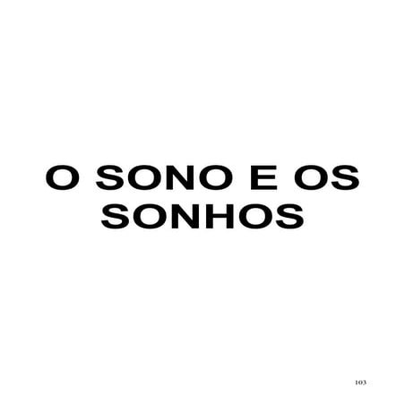53 o sono e os sonhos