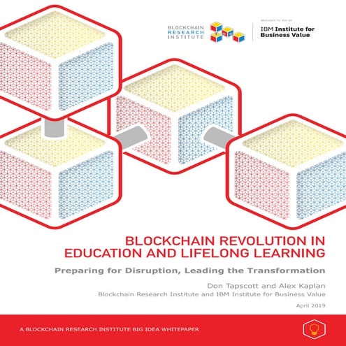 BLOCKCHAIN REVOLUTION IN EDUCATION AND LIFELONG LEARNING. Preparing for Disru...
