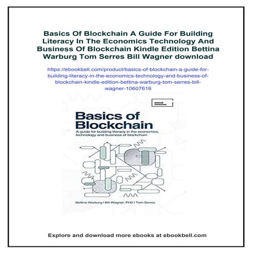 Basics Of Blockchain A Guide For Building Literacy In The Economics Technolog...