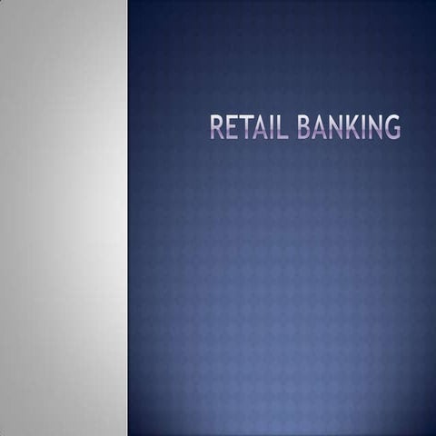 53067671 retail-banking-ppt