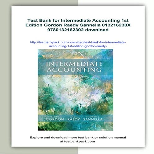 Test Bank for Intermediate Accounting 1st Edition Gordon Raedy Sannella ...