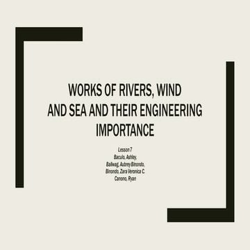 Work's of river, winds, seas and their Engineering Importance
