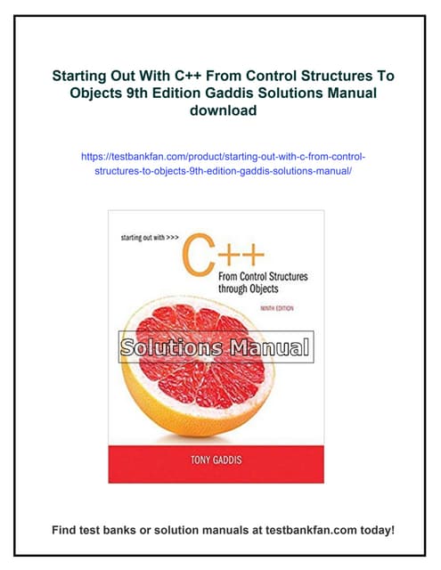 Starting Out With C++ From Control Structures To Objects 9th Edition Gaddis S...