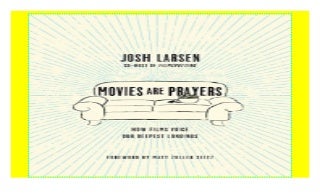 Movies Are Prayers: How Films Voice Our Deepest Longings ((download_[p.d.f]))@@