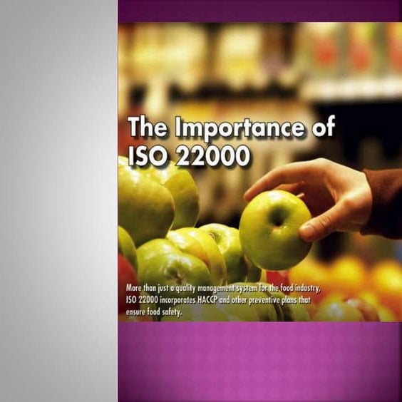 ISO 22000 Food Safety Management Systems - A Presentation by Akshay ...