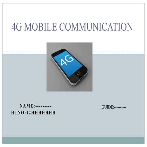 4G MOBILE COMMUNICATION BY SAIKIRAN PANJALA