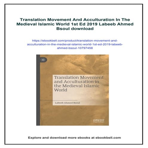 Translation Movement And Acculturation In The Medieval Islamic World ...
