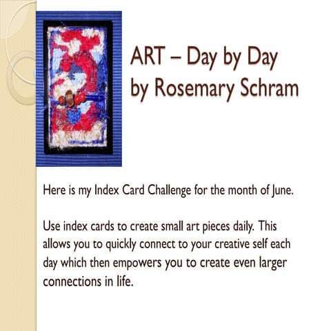 ART – Day by Day