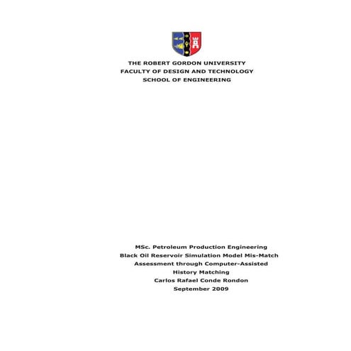 Black Oil Reservoir Simulation Model Mis-Match Assessment through Computer-As...