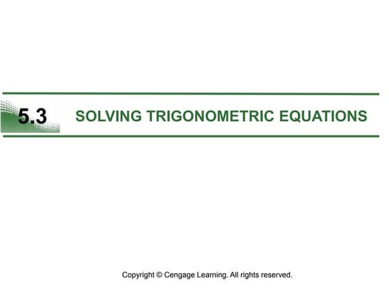 5 3 solving trig eqns