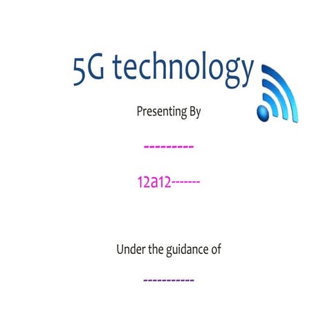 5G Technology By SAIKIRAN PANJALA