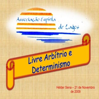 Livre-arbítrio e Determinismo