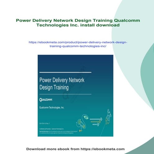 Power Delivery Network Design Training Qualcomm Technologies Inc.