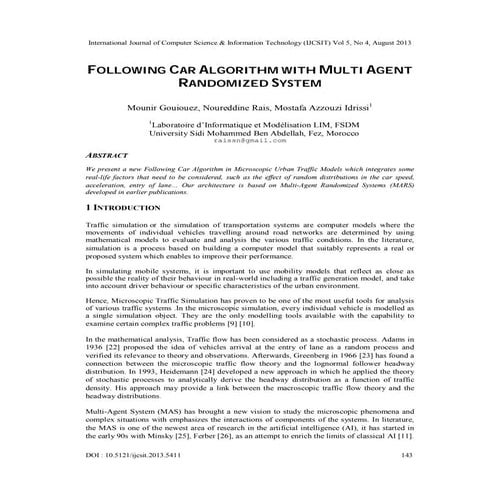 FOLLOWING CAR ALGORITHM WITH MULTI AGENT RANDOMIZED SYSTEM