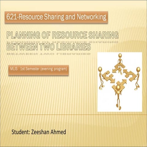 Assingment of two libraries resource sharing 93 2007