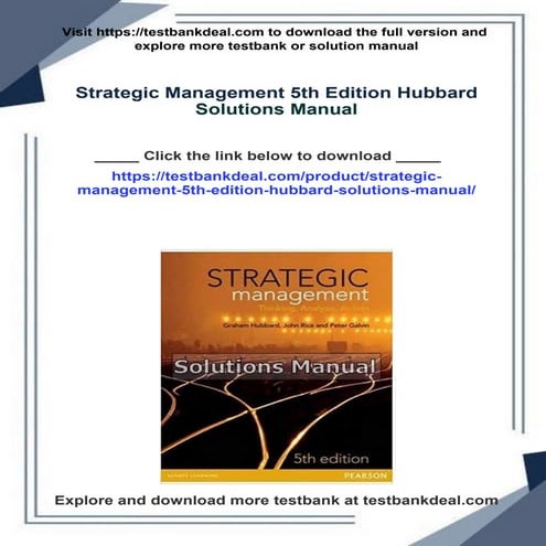 Quickly access every chapter of Strategic Management 5th Edition Hubbard Solu...