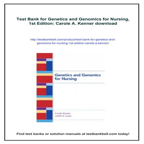 Test Bank for Genetics and Genomics for Nursing, 1st Edition: Carole A ...