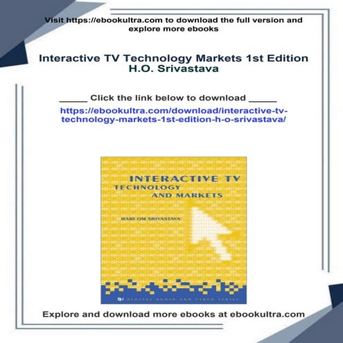 Interactive TV Technology Markets 1st Edition H.O. Srivastava