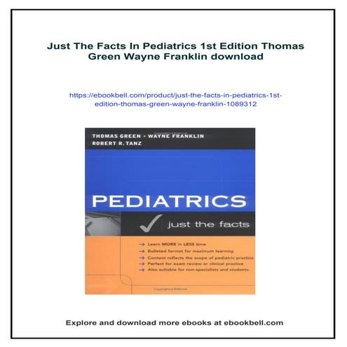 Just The Facts In Pediatrics 1st Edition Thomas Green Wayne Franklin