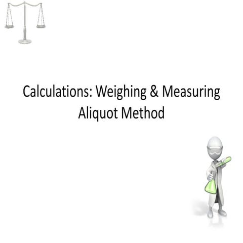 Aliquot-Method for weighing and measuring.pdf