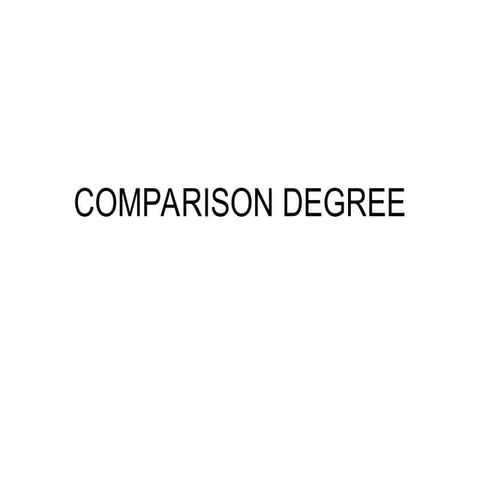 546614999-COMPARISON-DEGREE.pptenglish ppt
