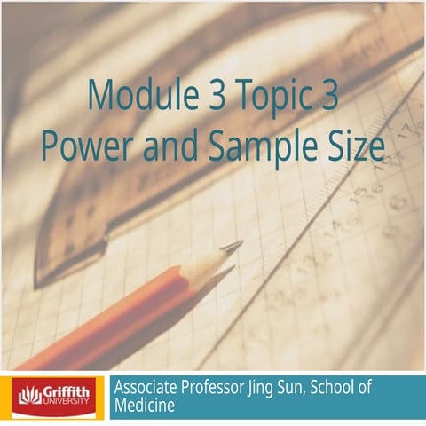 module 3 topic 3 power and sample size griffith.pptx