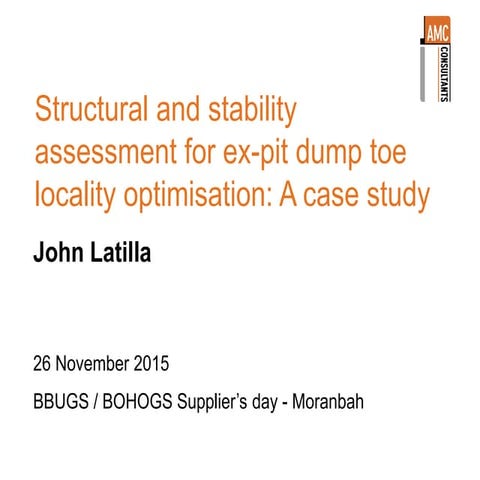 Structural and stability assessment for ex-pit dump toe (final)