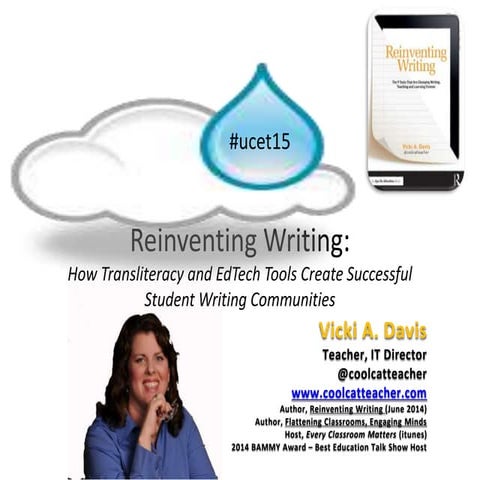 Reinventing Writing April 2015 Edition #ucet15